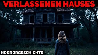 Die unheimliche Wahrheit eines verlassenen Hauses Wahre Horrorgeschichtequot [upl. by Eemia]