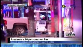 Masacre En Bar Sabino Gordo De Monterrey Mas De 20 Ejecutados 080711 TELEDIARIO [upl. by Belamy]