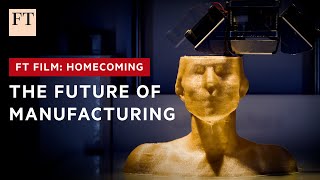 Why 3D printing is vital to success of US manufacturing  FT Film [upl. by Ethan]