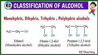 monohydric  dihydric trihydric polyhydric alcohols l classification of alcohols l class 12th [upl. by Dat337]