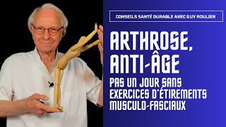 Vidéos Arthrose antiâge  pas un jour sans exercices EMF par Guy Roulier [upl. by Sjoberg]