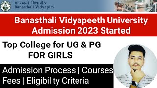 Banasthali Vidyapith Admission 2024  Admission Process  Fees  Eligibility  Form Fill UP [upl. by Aiello]