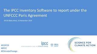 The IPCC Inventory Software to report under the UNFCCC Paris Agreement [upl. by Corbie]