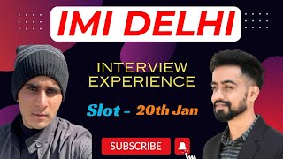 IMI Delhi Interview Real Experience by Ayushman  Interview Questions [upl. by Solorac]