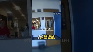 Cop Schools a Lying Karen [upl. by Keily]