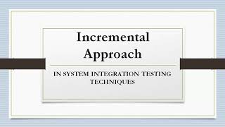 Incremental model in software testing  Integration testing strategies in software testing [upl. by Basset381]