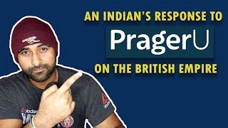 An Indians Response To PragerU Propaganda On The British Empire [upl. by Henrion]