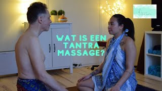 WAT IS EEN TANTRA MASSAGE [upl. by Ogaitnas]