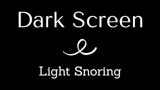 Light Snoring Sound For 10 Hours Is Great For Deep Sleep And ASMR With A Dark Screen [upl. by Odla]