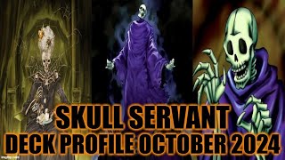 SKULL SERVANT DECK PROFILE OCTOBER 2024 YUGIOH [upl. by Gokey]