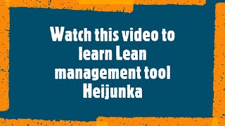 How to learn Heijunka  Lean management tool  Heijunka box [upl. by Ameekahs704]