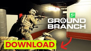 How to Download Ground Branch StepbyStep [upl. by Akenahs632]