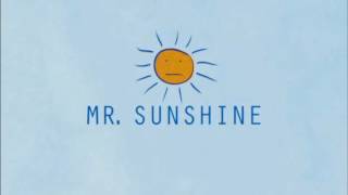 Mr Sunshine Intro [upl. by Ariaek]