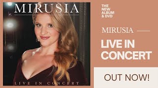 The 1 Selling DVD amp Album MIRUSIA Live in Concert  OUT NOW  Filmed in Australia [upl. by Haimes75]