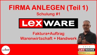 Lexware richtig nutzen So legst du deine Firma an [upl. by Nurav]