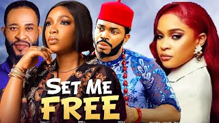 SET ME FREE New Movie EKENE UMENWAMALEEK MILTON  2024 LATEST NIGERIAN NOLLYWOOD FULL MOVIES [upl. by Nosirrah]