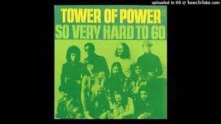 Tower of power  So very hard to go 1973 magnums extended mix [upl. by Latsyrd]