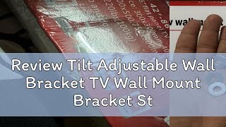 Review Tilt Adjustable Wall Bracket TV Wall Mount Bracket Stand for TV 32quot70quot  42quot86 [upl. by Earased]