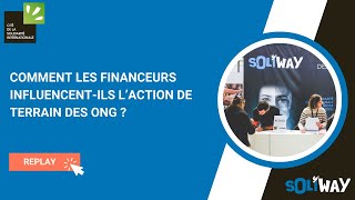 Comment les financeurs influencentils laction de terrain des ONG [upl. by Pattison]