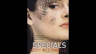 📚 Specials Uglies Book 3 by Scott Westerfeld 🔥 Complete Audiobook 🎧 [upl. by Enavi]