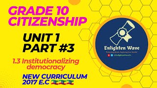 Grade 10 Citizenship Unit 1 13 Institutionalizing democracy [upl. by Niela]