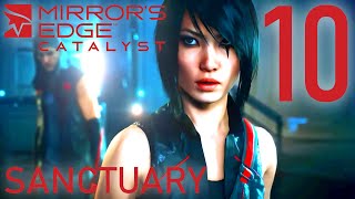 Lets Play Mirrors Edge Catalyst  Episode 10 Sanctuary  Black November  Underground Hideout [upl. by Rowland764]