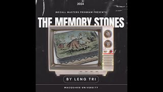 The Memory Stones  Interview with Leng Tri Edited by Madeleine Alforque [upl. by Engis]