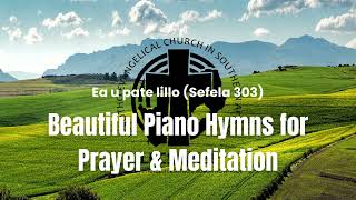 Classic Church Hymns amp Gospel Songs  Beautiful Piano Hymns for Prayer amp Meditation Ea o pate lillo [upl. by Debee610]