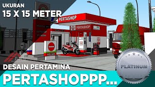 Desain Pertashop Pertamina PLATINUM [upl. by Strader]