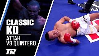 A CLASSIC BOXING KNOCKOUT  Attah Send Quintero Flying With Perfect Uppercut [upl. by Hally]