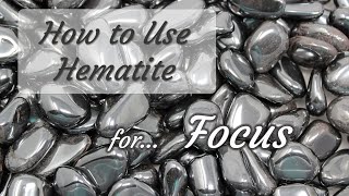 How to Use Hematite for Focus amp Centering  Crystals for Beginners [upl. by Aryahay15]