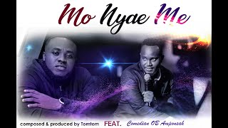 MiC Ghana  Mo Nyae Me Feat Comedian OB Amponsah  composed amp produced by Tomtom [upl. by Kenleigh]