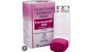 Formonide 200 Inhalation Formoterol Fumarate and Budesonide Inhalation [upl. by Engelhart246]