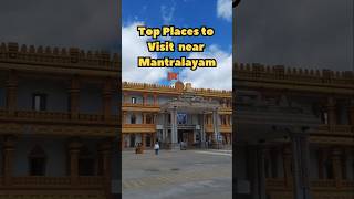 Best Places to visit near Mantralayam  Sri Guru Raghavendra Swamy [upl. by Norted786]