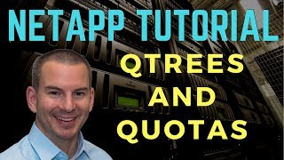 NetApp Qtrees and Quotas Tutorial [upl. by Grannie]