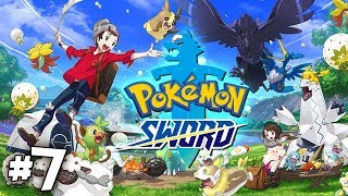 Through the Wilds to Hammerlocke  Pokémon Sword 7 [upl. by Anev]