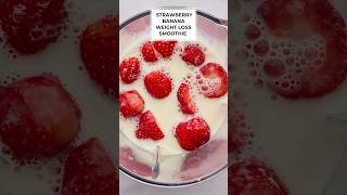 Make a strawberry banana smoothie for weight loss short [upl. by Chabot161]