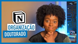 Organização prática usando NOTION para ESTUDOS ✨ Como uso NOTION no DOUTORADO com Template [upl. by Otsedom]