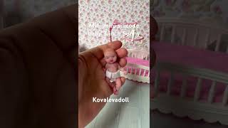 Mini mini silicone baby 3 inch as real made by Kovalevadoll minisiliconebaby miniaturedoll asreal [upl. by Iosep685]