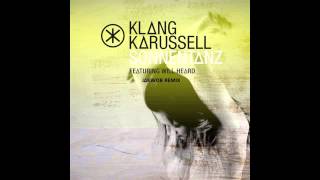 Klangkarussell feat Will Heard Sonnentanz Sun Dont Shine Jakwob Remix [upl. by Yhtnomit685]