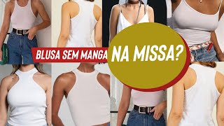 Blusa sem manga na Missa PODE [upl. by Delwyn989]