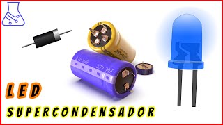 Supercondensador y LED Azul [upl. by Levram]