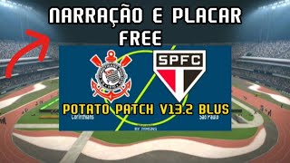 potato patch v132 blus corinthias X são paulo link da narração Luís Roberto placar globo no canal [upl. by Vivle881]