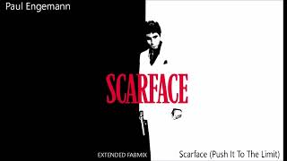 Paul Engemann  Scarface Push It To The Limit  Extended Fabmix [upl. by Buschi924]