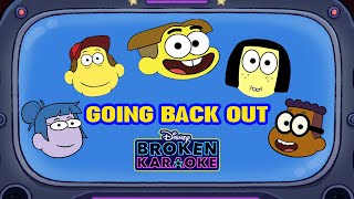 Broken Karaoke  Lyric Video  Going Back Out  Big City Greens  Disney Channel Animation [upl. by Gilroy]