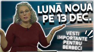 LUNĂ NOUĂ PE 13 DECEMBRIE 2023 Previziuni făcute de Camelia Pătrășcanu [upl. by Gareth891]