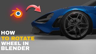 How To Rotate Wheel in Blender 3d Software [upl. by Adnamaa]