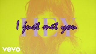 Carly Rae Jepsen  Call Me Maybe Lyric Video [upl. by Aikenahs805]