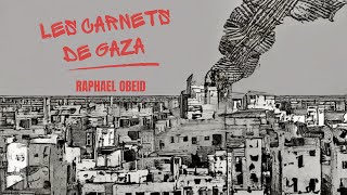 Les Carnets de Gaza extrait 4 [upl. by Roberta]