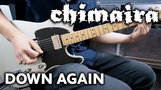 Chimaira  Down Again  Guitar Cover [upl. by Lashonda]